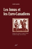 Joëlle Gardette - Les Innus et les Euro-Canadiens.