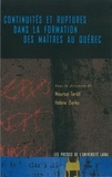 Hélène Ziarko et Maurice Tardif - Continuités et ruptures dans la formation des maîtres.