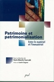 Marie blanc Fourcade - Patrimoine et patrimonialisation entre materiel et immateriel.