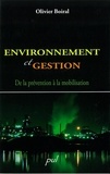 Olivier Boiral - Environnement et gestion - De la prévention à la mobilisation.