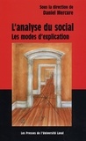 Daniel Mercure - L'analyse du social : les modes d'explication.