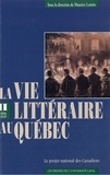  Collectif - Vie littéraire au Québec vol 2 (1802-1839) - Le projet national des Canadiens.