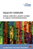 Pierre Hamel - Ville et conflits : action collective, justice sociale et enjeux.