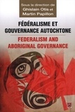 Ghislain Otis - Fédéralisme et gouvernance autochtone / federalism and aboriginal governance.