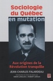 Jean-charl Falardeau - Sociologie du quebec en mutation.