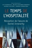 Luc Vigneault - Le temps de l'hospitalité - Réception de l'oeuvre de Innerarity.