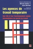 Mircea Vultur et Jean Bernier - Les agences de travail temporaire - Leur rôle et leur fonctionnement comme intermédiaires du marché du travail.
