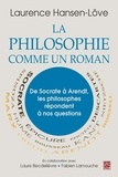 Laurence Hansen-Love - La philosophie comme un roman.