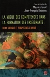 Maurice Tardif et Jean-François Desbiens - La vogue des compétences dans la formation des enseignants.