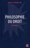 Bjarne Melkevik - Philosophie du droit - Volume 2.