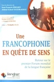 Jean-François Simard et Abdul Echraf Ouedraogo - Une francophonie en quête de sens - Retour sur le premier Forum mondial de la langue française.