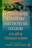 Laurie Carlson Berg - Francophonie canadienne dans toutes ses couleurs.