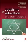 Sivane Hirsch et Marie McAndrew - Judaïsme et éducation : enjeux et défis pédagogiques.