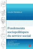 Gilles Tremblay - Fondements sociopolitiques du service social.