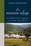 Maria Mateoniu - La mémoire refuge.