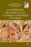 Ernest-Marie Mbonda et Dany Rondeau - Contribution des savoirs locaux à l’éthique, au politique et au droit.