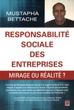 Mustapha Bettache - Responsabilité sociale des entreprises - Mirage ou réalité ?.