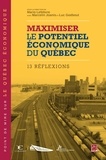 Marcelin Joanis et Mario Lefebvre - Maximiser le potentiel économique du Québec : 13 réflexions.