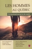 Jacques Roy - Les hommes au Québec - Un portrait social et de santé.