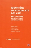Hélène Bonin et Hélène Duval - Identité(s) d'enseignants des arts - Arts plastiques, danse, musique, art dramatique.