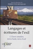 Pierre-Yves Mocquais - Langages et écritures de l'exil - L'Ouest canadien, terre d'asile.