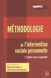 Jean-Pierre Deslauriers et Daniel Turcotte - Méthodologie de l'intervention sociale personnelle - 2e édition revue et augmentée.