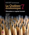 Joanis Marcelin - Le Québec économique N° 7 : Education et capital humain.