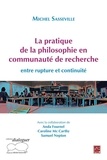 Michel Sasseville - La pratique de la philosophie en communauté de recherche : entre rupture et continuité.