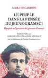 Alberto Cardosi - Le Peuple dans la pensée du jeune Gramsci (traduction de l'italien de Il popolo nel pensiero del giovane Gramsci).
