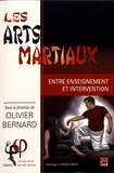 Olivier Bernard - Les arts martiaux : entre enseignement et intervention - Hommage à Jacques Hébert.