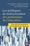 Louis LeVasseur - Les politiques de restructuration des professions de l'éducation. Une mise en perspective internationale et comparée.