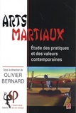 Olivier Bernard - Arts martiaux - Etude des pratiques et des valeurs contemporaines.