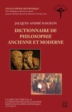 Josiane Boulad-Ayoub - La vision nouvelle de la société dans l'Encyclopédie méthodique. Volume IV - Dictionnaire de philosophie ancienne et moderne.