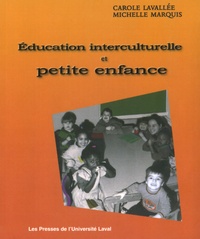 Carole Lavallée et Michelle Marquis - Education interculturelle et petite enfance.