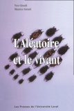 Yves Girault et Maurice Girault - L'aléatoire et le vivant.