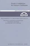 Gustave Guillaume - Prolégomènes à la linguistique structurale - Tome 2, Discussion et continuation psychomécanique de la théorie saussurienne de la diachronie et de la synchronie.