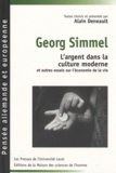 Georg Simmel - L'argent dans la culture moderne - Et autres essais sur l'économie de la vie.