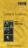 Yves Trottier et Marc Imbeault - Limites de la violence - Lecture d'Albert Camus.