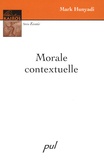 Mark Hunyadi - Morale contextuelle.