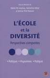 Marie McAndrew et Micheline Milot - L'école et la diversité - Perspectives comparées.