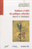 Claudine Audet - Tendances et défis des politiques culturelles - Analyses et témoignages.
