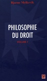 Bjarne Melkevik - Philosophie du droit - Volume 1.
