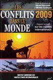 Gérard Hervouet et Michel Fortmann - Les conflits dans le monde 2009 - Rapport annuel sur les conflits internationaux.