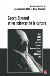 Jean-François Côté et Alain Deneault - Georg Simmel et les sciences de la culture.
