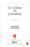 Thierry Watine - Les cahiers du journalisme N° 21, Automne 2010 : Journalisme et formation.