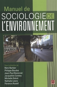  Collectif - Manuel de sociologie de l'environnement.