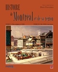 Dany Fougères - Histoire de Montréal  et de sa région.