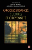 Francine Saillant et Alexandrine Boudreault-Fournier - Afrodescendances, cultures et citoyenneté.