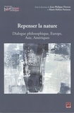 Jean-Philippe Pierron et Marie-Hélène Parizeau - Repenser la nature - Dialogue philosophique, Europe, Asie, Amériques.