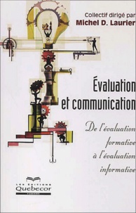 Michel-D Laurier - Evaluation Et Communication.